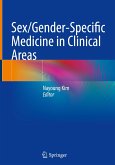 Sex/Gender-Specific Medicine in Clinical Areas