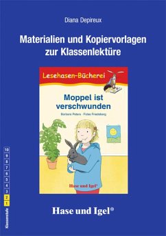 Moppel ist verschwunden. Begleitmaterial - Depireux, Diana