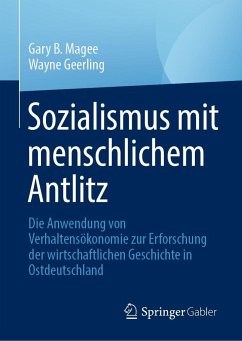 Sozialismus mit menschlichem Antlitz - Magee, Gary B.;Geerling, Wayne