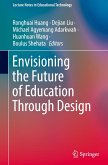 Envisioning the Future of Education Through Design
