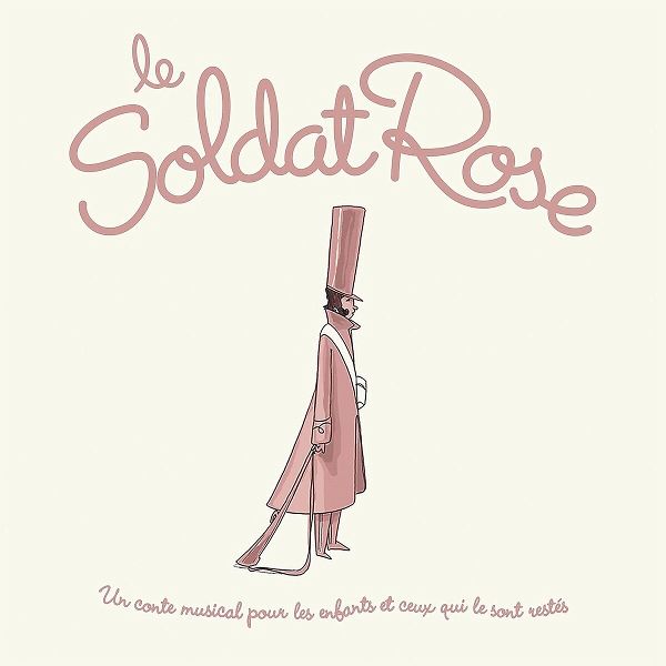 Le Soldat Rose Le Soldat Rose