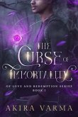 The Curse of Immortality (eBook, ePUB)