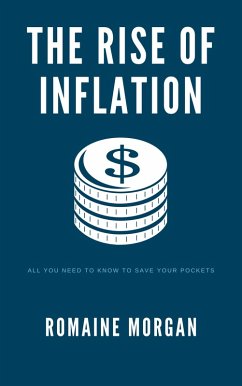 The Rise Of Inflation (eBook, ePUB) - Morgan, Romaine