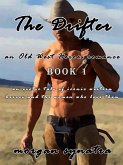 The Drifter (Old West Heroes Romance, #1) (eBook, ePUB)