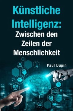 Künstliche Intelligenz: - Dupin, Paul
