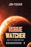 Rogue Watcher: Book 2 of the Second Moon Trilogy (eBook, ePUB)