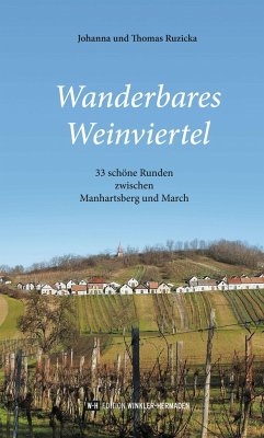 Wanderbares Weinviertel - Ruzicka, Johanna;Ruzicka, Thomas