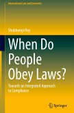 When Do People Obey Laws?