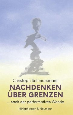 Nachdenken über Grenzen - Schmassmann, Christoph