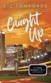 Caught up / Windy City Bd.3