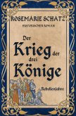 Der Krieg der drei Könige: Rebellenjahre