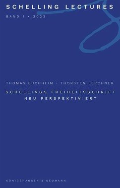 Schellings Freiheitsschrift neu perspektiviert - Buchheim, Thomas;Lerchner, Thorsten