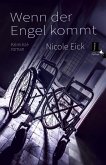 Wenn der Engel kommt (eBook, ePUB)