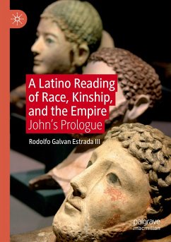 A Latino Reading of Race, Kinship, and the Empire - Galvan Estrada III, Rodolfo