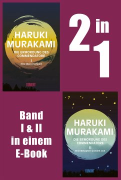 Die Ermordung des Commendatore Band 1 und 2 (eBook, ePUB) - Murakami, Haruki