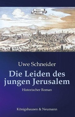 Die Leiden des jungen Jerusalem - Schneider, Uwe