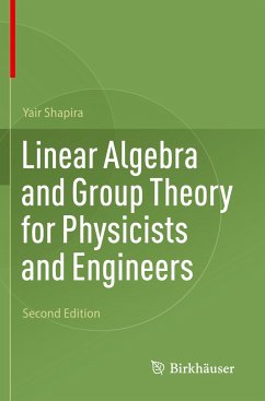 Linear Algebra and Group Theory for Physicists and Engineers - Shapira, Yair