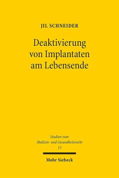 Deaktivierung von Implantaten am Lebensende - Schneider, Jil