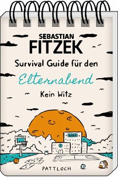 Survival Guide für den Elternabend - Fitzek, Sebastian