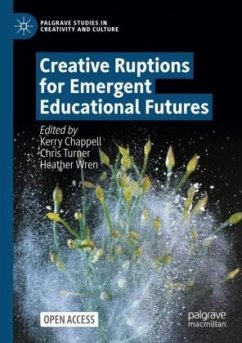 Cover Creative Ruptions for Emergent Educational Futures