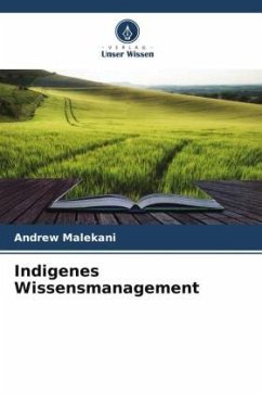 Indigenes Wissensmanagement - Malekani, Andrew