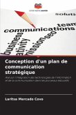 Conception d'un plan de communication stratégique