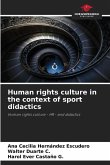 Human rights culture in the context of sport didactics