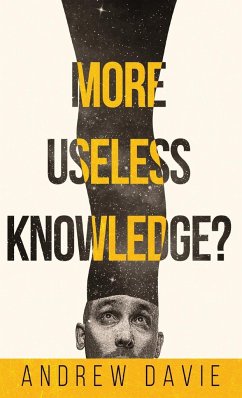 More Useless Knowledge? - Davie, Andrew