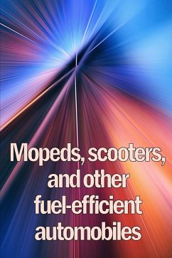 Mopeds, scooters, and other fuel-efficient automobiles - Dierfield, Mary