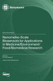 Nanometre-Scale Biosensors for Applications in Medicine/Environment/Food/Biomedical Research