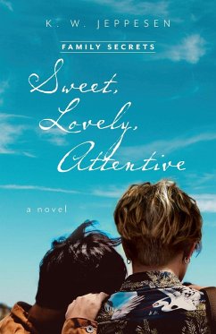 Sweet, Lovely, Attentive - Jeppesen, K. W.