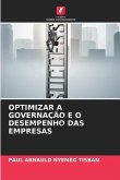 OPTIMIZAR A GOVERNAÇÃO E O DESEMPENHO DAS EMPRESAS