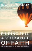 Finding Full Assurance of Faith