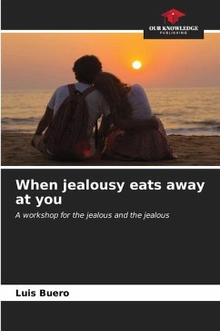 When jealousy eats away at you - Buero, Luis