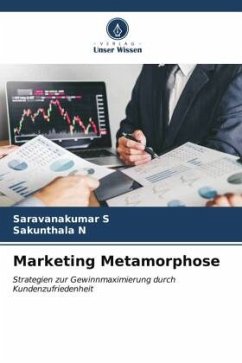 Marketing Metamorphose - S, Saravanakumar;N, Sakunthala