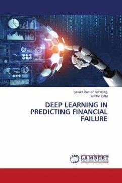 DEEP LEARNING IN PREDICTING FINANCIAL FAILURE