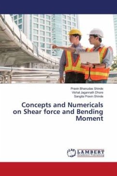 Concepts and Numericals on Shear force and Bending Moment - Bhanudas Shinde, Pravin;Jagannath Dhore, Vishal;Pravin Shinde, Sangita