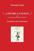 "... Chymica vannus..." and "Commentatio de Pharmaco Catholico" - Translation and Commentary