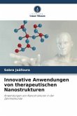 Innovative Anwendungen von therapeutischen Nanostrukturen