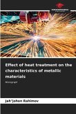 Effect of heat treatment on the characteristics of metallic materials