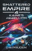 Kaine's Rebellion