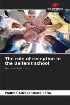 The role of reception in the Bellanit school - Olarte Feria, Walfran Alfredo