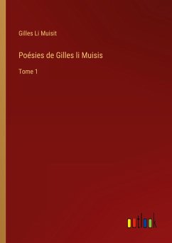 Poésies de Gilles li Muisis - Li Muisit, Gilles