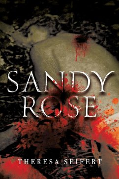 Sandy Rose - Seifert, Therese