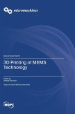 3D Printing of MEMS Technology