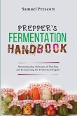Prepper's Fermentation Handbook