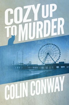 Cozy Up to Murder - Conway, Colin