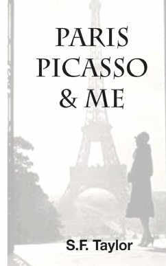 Paris, Picasso and Me - Taylor