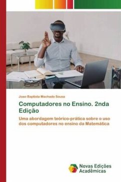 Computadores no Ensino. 2nda Edição - Sousa, João Baptista Machado