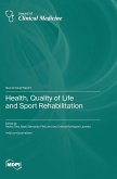 Health, Quality of Life and Sport Rehabilitation